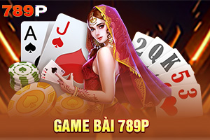 ảnh đại diện Cập Nhật Game Bài 789P Mới Nhất Với Nhiều Tính Năng Hấp Dẫn